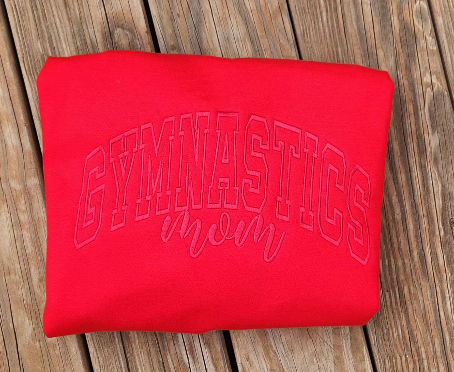 GYMNASTICS MOM TEE OR SWEATSHIRT