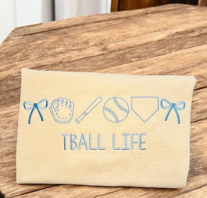 TBALL LIFE TEE OR SWEATSHIRT
