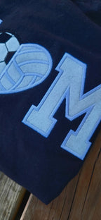 SOCCER/VOLLEYBALL MOM TEE OR SWEATSHIRT