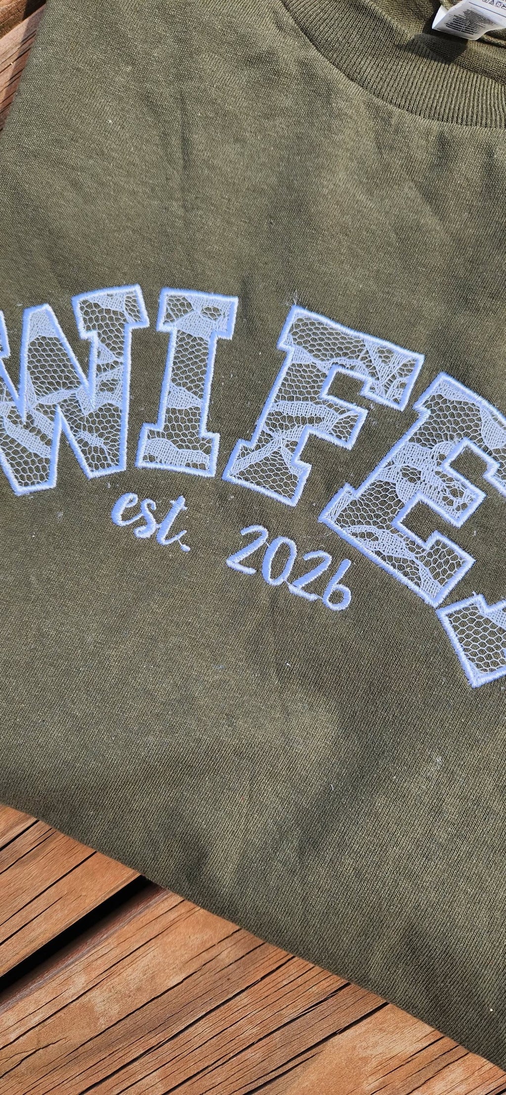 CUSTOM WIFEY EST. TEE OR SWEATSHIRT