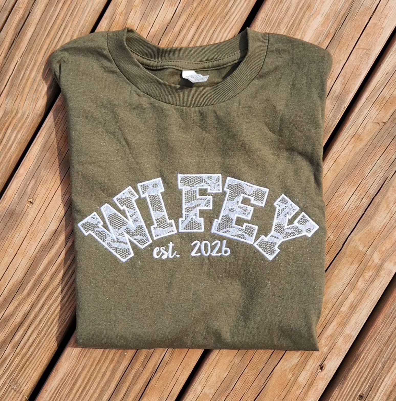 CUSTOM WIFEY EST. TEE OR SWEATSHIRT