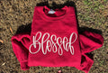 BLESSED TEE OR SWEATSHIRT