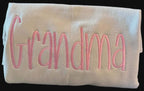 GRANDMA TEE OR SWEATSHIRT